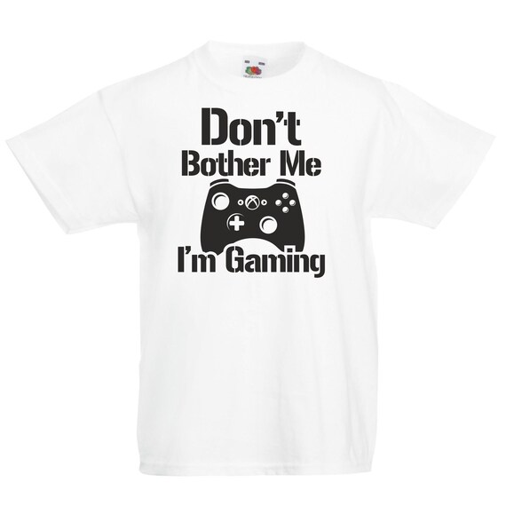 Gaming T-shirt for Boys Kids Girls & Youths Computer Gamer Cotton Tee Gamers  Dont Bother Me Im Gaming 