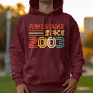 21e verjaardagscadeau vintage 2003 geweldig sinds verjaardag hoodie, retro stijl comfortabel unisex sweatshirt, uniek cadeau voor geboortejaar Maroon