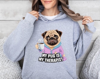 Unisex hoodie grappige hondentherapeut My Pug is My Therapist Drinking Coffee Nieuwigheid hoodie Geweldig cadeau voor hondenliefhebbers