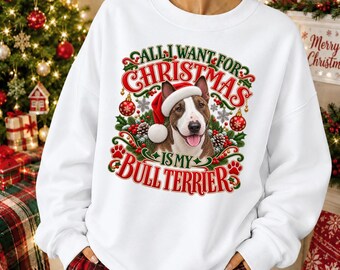 Bull Terrier Christmas Sweatshirt Festive Holiday Dog Lover Gift Cute Santa Puppy Pullover Merry Winter Apparel English Bully Jumper Outfit