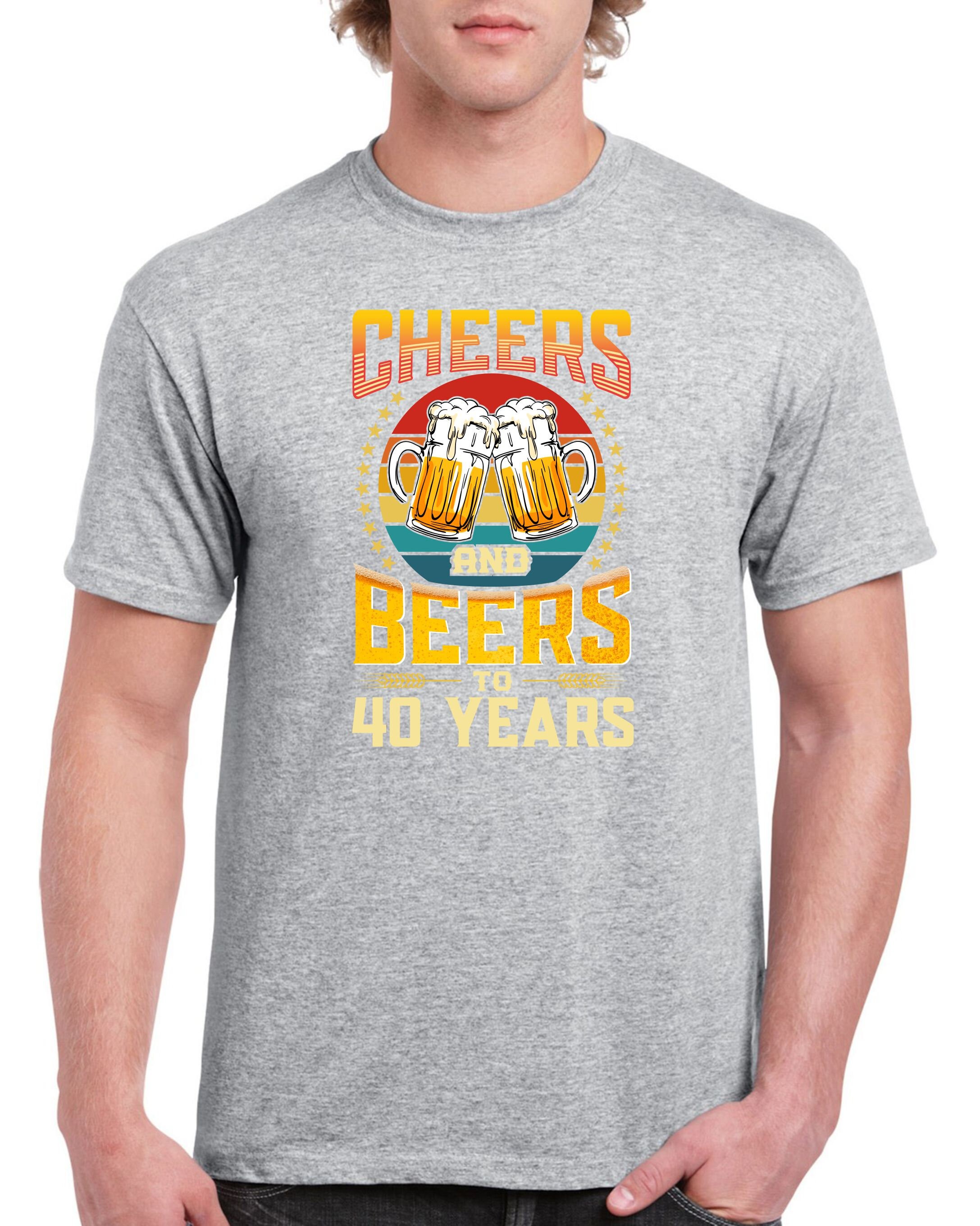 Discover Mens 40th Birthday Gifts Forty Cheers & Beers To 40 Years Funny Old T-Shirt