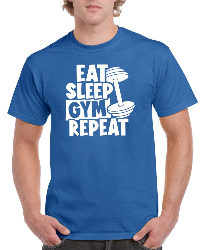 May include: A royal blue t-shirt with a white graphic that reads "Eat Sleep Gym Repeat" with a white dumbbell graphic.