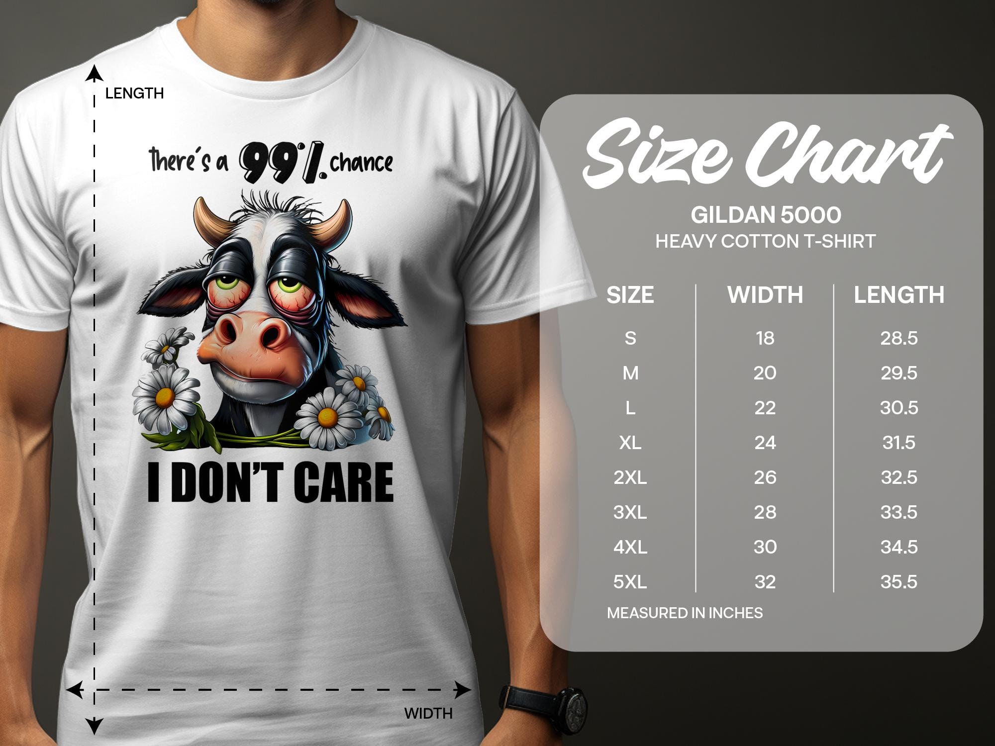 Sarcastic Cow T-shirt With Funny Quote '99% Chance I Don't