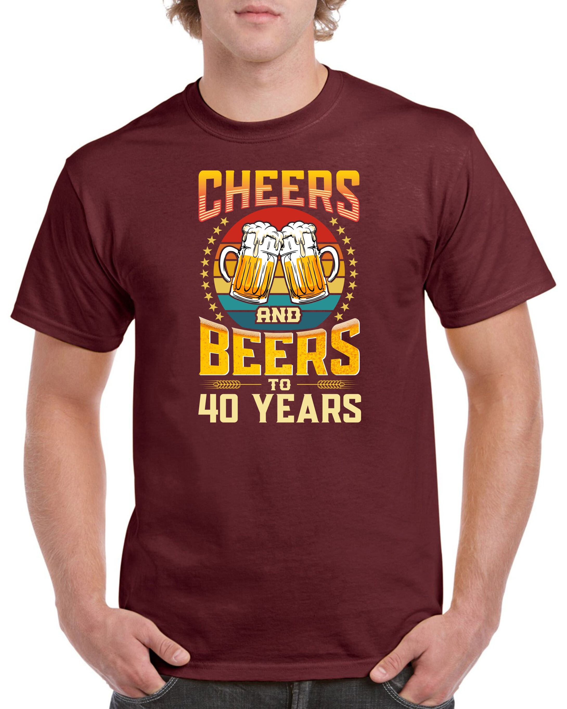 Discover Mens 40th Birthday Gifts Forty Cheers & Beers To 40 Years Funny Old T-Shirt