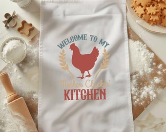 Welcome to My Mother Cluckin Kitchen Tea Towel, Funny Chicken Decor, Farmhouse Dish Towel, Kitchen Gift, Rustic Tea Towel, Hen Lover Gift