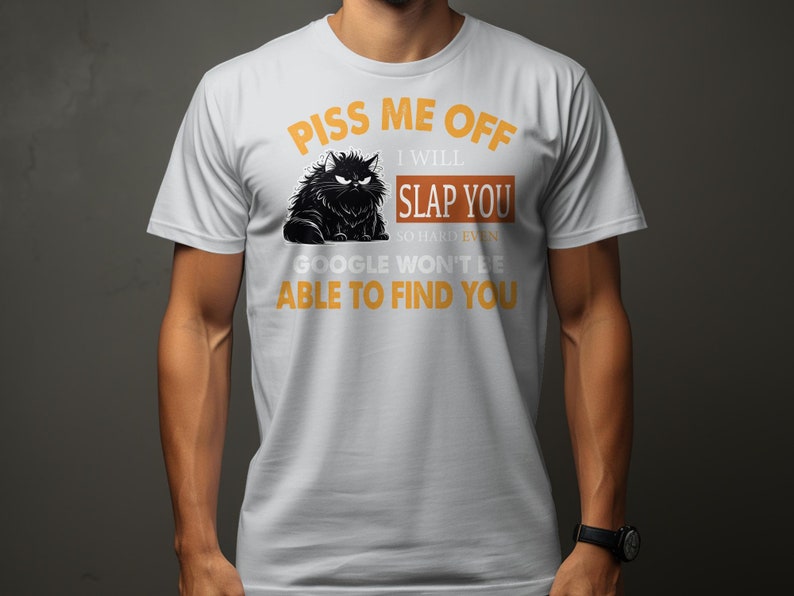 Funny Cat T-Shirt Piss Me Off I Will Slap You Quote, Humor Tee, Unisex Graphic Shirt Sport Grey