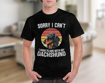 Hondenshirt Sorry, ik mag geen plannen hebben met mijn teckel hondenliefhebber cadeau grappig teckel T-shirt voor hondenliefhebbers Cute Pet Lovers-T-shirt