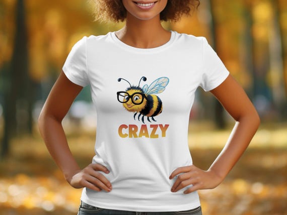 Funny Bee T-shirt for Women, Crazy Bee Graphic Tee, Ladies