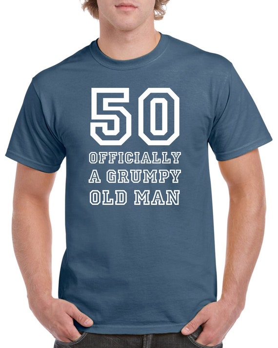 50 Years Old Fifty. Funny 50th Birthday Gift Idea T-Shirt 50 Years Old Fifty. Funny 50th Birthday Gift Idea T-Shirt