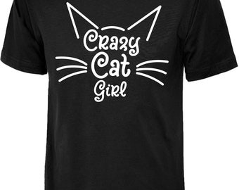Girls Cat T Shirt Kids Childs Funny Crazy Cat T Shirt Design Girl Gift T-Shirt Tee Cat Lover Present