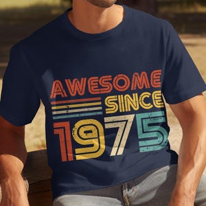 50th Birthday Gift Awesome Since 1975 50 Years Old T Shirt Mens Vintage Funny Present for Dad Husband Born in 1975 Party Gift Tee