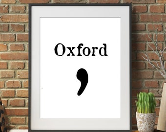 Oxford Comma, Grammar printable, Team Oxford Comma, Dorm Decor, Dorm Wall Art, Teacher Gift, English Teacher, Punctuation, Book lover gift