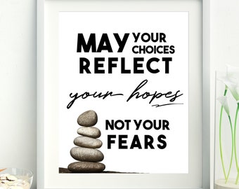 Nelson Mandela quote, Motivational quote, May your choices reflect your hopes not your fears, Printable quote, Office Decor, Coworker gift