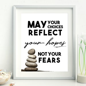 Nelson Mandela quote, Motivational quote, May your choices reflect your hopes not your fears, Printable quote, Office Decor, Coworker gift