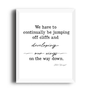 Kurt Vonnegut print, Kurt Vonnegut Poster, Kurt Vonnegut Literary Print, Developing our wings, Kurt Vonnegut quote