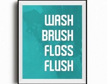 Wash brush floss flush, bathroom printable, bathroom rules, bathroom sign, kids bathroom art, rules sign, bathroom wall art, bathroom decor