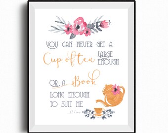 CS Lewis quote tea printable, tea quote, cup of tea large enough, book long enough, kitchen art print, book lover gift, floral, watercolor