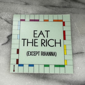 Eat The Rich Sticker