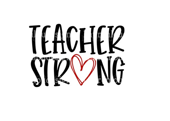 Free Free Teacher Strong Svg 885 SVG PNG EPS DXF File
