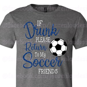 If DRUNK Please Return to my SOCCER Friends Quote SVG dxf eps png Silhouette Studio & Cricut Vector Art Vinyl Digital Cutting Cut Files