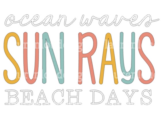 Download Ocean Waves Sun Rays Beach Days Summer Time Quote Png And Svg Etsy