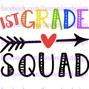 1ST 2ND 3RD 4TH 5TH 6TH 7TH 8TH GRADE SQUAD Quote SVG dxf eps Silhouette Studio & Cricut Vector Art Vinyl Digital Cutting Cut Files