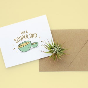 Soup Father's Day Card, Punny Father's Day Card, Food Father's Day Card, Cute Father's Day Card