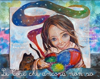 Las cosas que aún no sé. Una historia para amar nuestras emociones. Libro electrónico PDF, archivo digital imprimible. Idioma italiano.