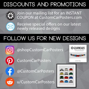 Pode incluir: Um gr&aacute;fico com um fundo branco e um padr&atilde;o geom&eacute;trico preto, cinza e branco. O texto "DISCOUNTS AND PROMOTIONS" est&aacute; no topo do gr&aacute;fico. O texto "Join our mailing list for an INSTANT COUPON at CustomCarPosters.com" est&aacute; abaixo do t&iacute;tulo. O texto "Receive special offers on our latest newly released designs" est&aacute; abaixo do texto do cupom. O texto "FOLLOW US FOR NEW DESIGNS" est&aacute; abaixo do texto das ofertas especiais. Existem quatro &iacute;cones de m&iacute;dia social abaixo do texto. Os &iacute;cones s&atilde;o para Instagram, Pinterest, Facebook e Reddit. O texto abaixo de cada &iacute;cone &eacute; o nome de usu&aacute;rio do CustomCarPosters nas m&iacute;dias sociais. Um p&ocirc;ster com um fundo branco e uma moldura preta est&aacute; no lado direito do gr&aacute;fico. O p&ocirc;ster tem uma ilustra&ccedil;&atilde;o em preto e branco de uma variedade de carros. O texto "GEARHEADS" est&aacute; no topo do p&ocirc;ster. O texto "The Most Iconic Cars of All Time For Future Car Enthusiasts" est&aacute; abaixo do t&iacute;tulo. O texto "Jonathan Wang" est&aacute; na parte inferior do p&ocirc;ster.