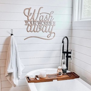 Wash your worries away, wood words, laser cut words, bathroom decor, wedding gift, anniversary gift, house warming gift, wooden wall art