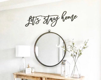 Let's Stay Home Wood Cut, decoración de pared de abedul cortada con láser