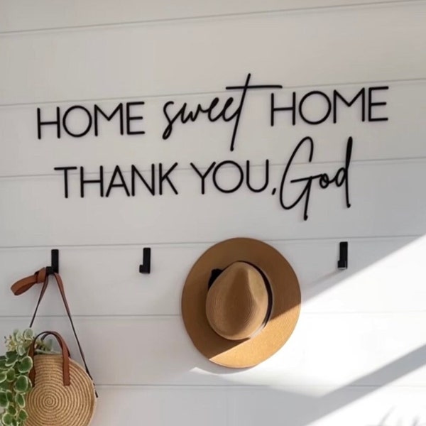 Home sweet home thank you God sign, home sweet home thank you God decor, home decor