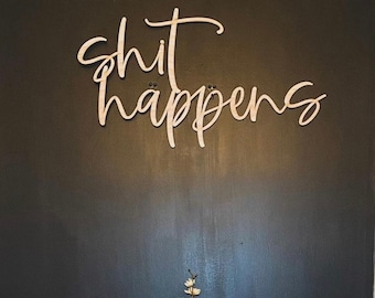 shit happens bathroom sign, bathroom humor, bathroom decor, bathroom wall sign