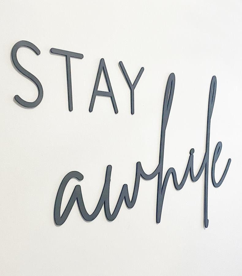Stay Awhile Wood Words Wood Word Cut Out Laser Cut Etsy