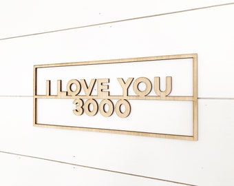 I love you 3000, marvel comics, marvel avengers end game, anniversary gift, wedding gift, nursery sign, laser cut signs, laser cut wood