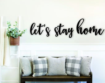 Letrero de madera "Quedémonos en casa": Decoración de pared de abedul cortada con láser.