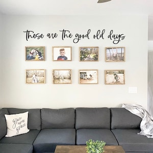These are the good old days wooden wall sign, these are the good old days wall Decor, living room decor, wall decor, home decor
