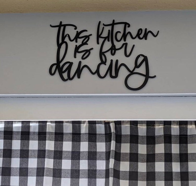 This kitchen is for dancing, wood words, wood word cut out, laser cut, wedding gift, wooden wall art, home decor, kitchen decor image 7