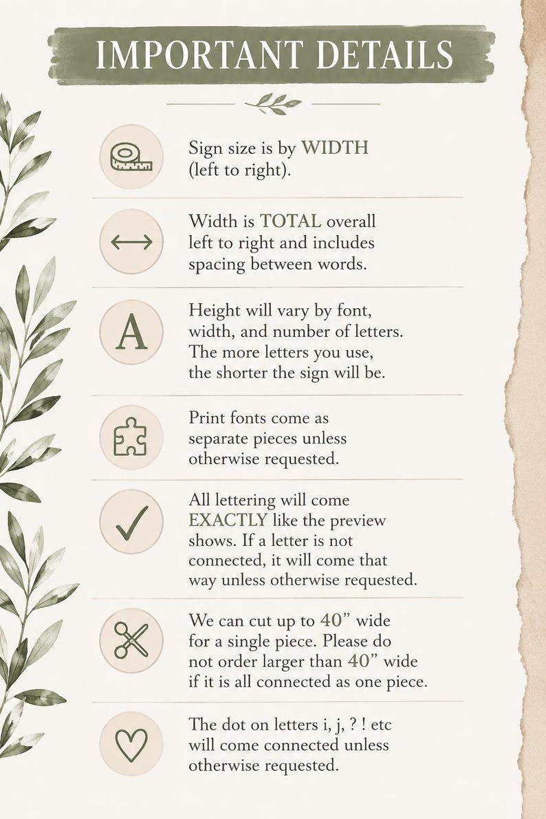 May include: A beige sign with the text "IMPORTANT DETAILS" at the top. The sign provides information about sign size, width, height, font, and lettering. The sign is decorated with green leaf illustrations.