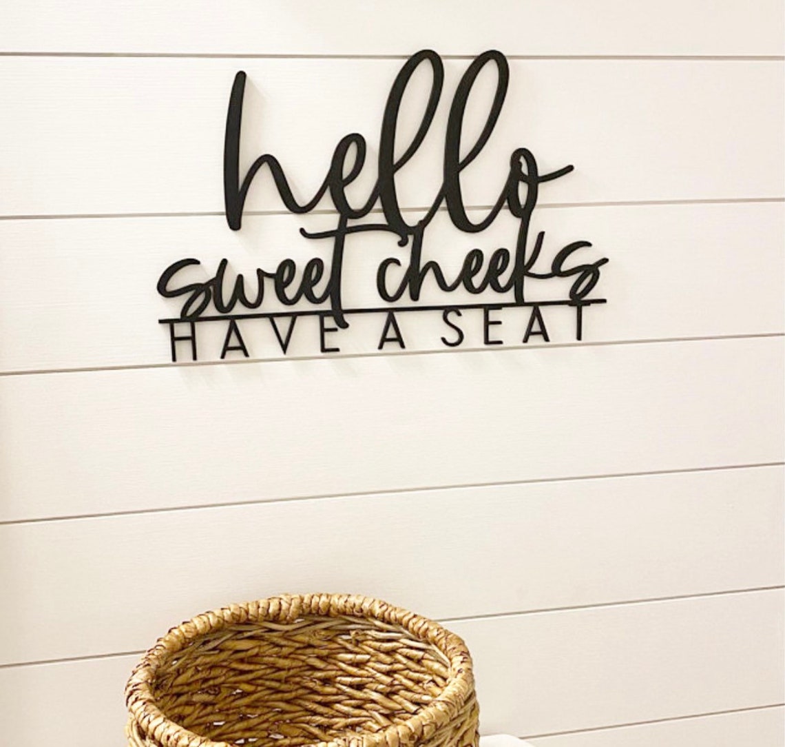 Hello sweet cheeks have a seat bathroom wall decor bathroom Etsy