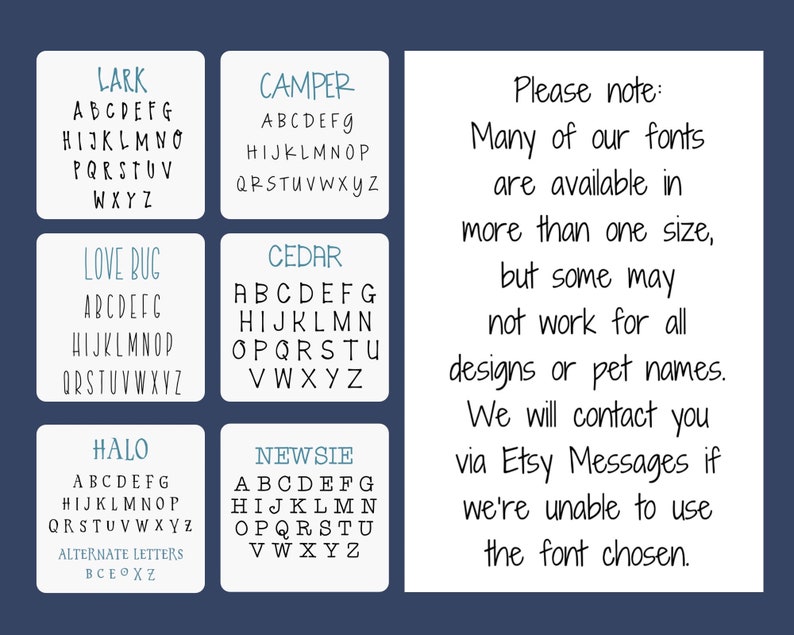 Op de afbeelding: Een tabel met verschillende lettertypen, die elk het alfabet tonen. De lettertypen zijn Lark, Camper, Love Bug, Cedar, Halo en Newsie. Onder de tabel staat een opmerking: "Let op: Veel van onze lettertypen zijn in meerdere formaten beschikbaar, maar sommige werken mogelijk niet voor alle ontwerpen of huisdiernamen. We nemen contact met je op via Etsy-berichten als we het gekozen lettertype niet kunnen gebruiken."