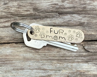 Keychain, Fur Mom Keychain, Hand Stamped, Metal Hounds, Gift for Dog Mom