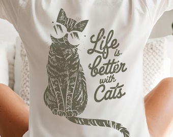 La vida es mejor con gatos (PNG), archivo de sublimación para amantes de los gatos, frase divertida de mamá gata (PNG), clipart de gato lindo para camisetas, descarga de diseño digital para mascotas