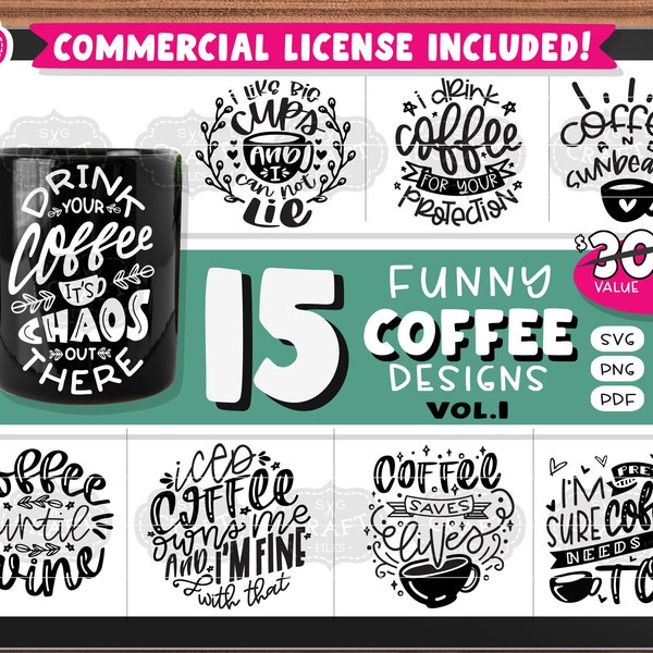 Coffee bundle SVG, Funny coffee mug designs, Coffee cut file, Coffee sayings png, Coffee quotes svg bundle, Commercial use svg files, PNG