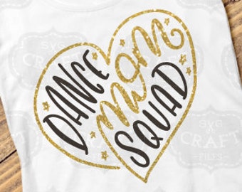 shirt svg, dance mom, dance svg, dance png, dance mom svg, dance mom dxf, dance mom squad svg, proud dance mom svg, dance squad svg, ballet