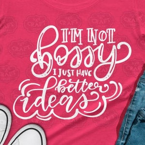 girl boss svg, i&#39;m not bossy I just have better ideas svg, funny office svg, svg quotes, tumbler svg, mug svg, funny quote svg, sublimation