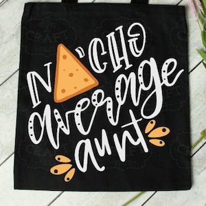 Tante SVG, lustige Tante SVG, Cinco De Mayo SVG, Cinco De Mayo SVG, Cinco De Mayo SVG, Nacho Durschnitt SVG, Nacho Durschnitt Plotter, Tante png