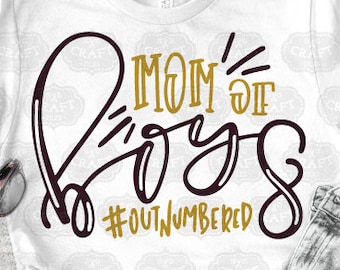 Outnumbered Mom of Boys SVG: Funny Mom Quote Design (Digital Download)
