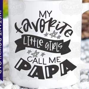 Día del padre SVG, papá SVG, abuelo SVG, camisa del día del padre SVG, regalo del abuelo, mi gente favorita me llama SVG, regalo de papá SVG, niñas pequeñas