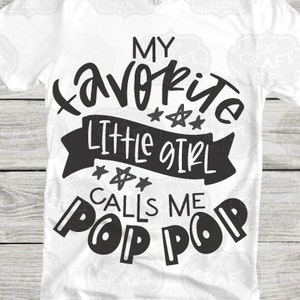 Día del padre SVG, abuelo SVG, pop pop SVG, taza del día del padre SVG, regalo de abuelo, mi gente favorita me llama SVG, regalo de pop pop, niña SVG